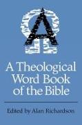 A Theological Word Book of the Bible