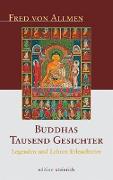 Buddhas tausend Gesichter