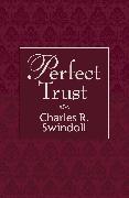 Perfect Trust