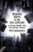 Reading Hayek in the 21st Century