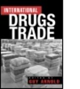 The International Drugs Trade