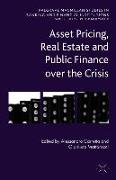 Asset Pricing, Real Estate and Public Finance over the Crisis