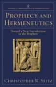 Vorderes Coverbild Prophecy and Hermeneutics (Studies in Theological Interpretation)