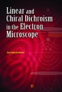 Vorderes Coverbild Linear and Chiral Dichroism in the Electron Microscope