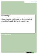 Vorderes Coverbild Konfrontative Pädagogik in der Realschule plus: Ein Modell der Implementierung