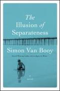 The Illusion of Separateness