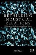 Rethinking Industrial Relations