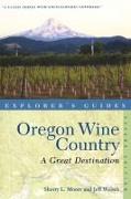 Explorer's Guide Oregon Wine Country