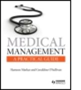 Medical Management: A Practical Guide