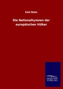 Vorderes Coverbild Die Nationalhymnen der europäischen Völker