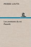 Les aventures du roi Pausole