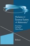 Mechanics and Dynamical Systems with Mathematica(r)