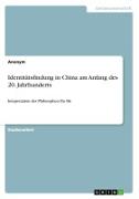 Vorderes Coverbild Identitätsfindung in China am Anfang des 20. Jahrhunderts