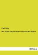 Vorderes Coverbild Die Nationalhymnen der europäischen Völker