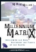 The Millennium Matrix