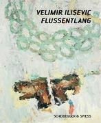 Vorderes Coverbild Velimir Ilisevic – Flussentlang