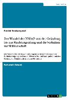 Vorderes Coverbild Der Wandel der NSDAP von der Gründung bis zur Machtergreifung und ihr Verhältnis zur Wählerschaft
