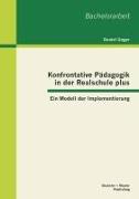 Vorderes Coverbild Konfrontative Pädagogik in der Realschule plus: Ein Modell der Implementierung
