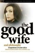 Vorderes Coverbild The Good Wife and Philosophy