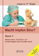 Macht Impfen Sinn?