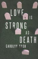 Love is Strong as Death