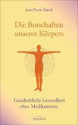 Die Botschaften unseres Körpers