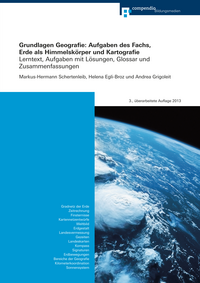 Vorderes Coverbild Grundlagen Geografie: Aufgaben des Fachs, Erde als Himmelskörper und Kartografie
