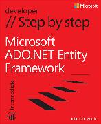 Microsoft ADO.NET Entity Framework Step by Step