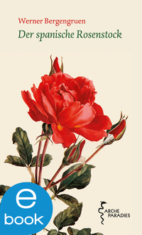 Vorderes Coverbild Der spanische Rosenstock