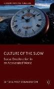 Culture of the Slow