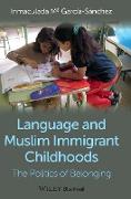 Language and Muslim Immigrant Childhoods