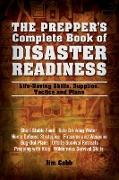 The Prepper's Complete Book of Disaster Readiness