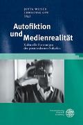 Autofiktion und Medienrealität