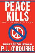 Peace Kills