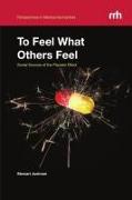 To Feel What Others Feel