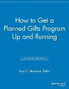 How to Get a Planned Gifts Program Up and Running