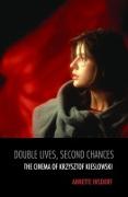 Double Lives, Second Chances