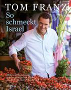 So schmeckt Israel