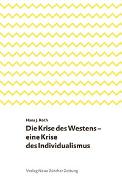 Die Krise des Westens – eine Krise des Individualismus