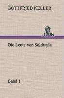 Die Leute von Seldwyla ¿ Band 1