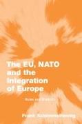 The EU, NATO and the Integration of Europe