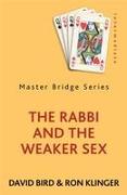 The Rabbi and the Weaker Sex