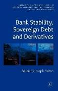 Bank Stability, Sovereign Debt and Derivatives