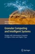 Granular Computing and Intelligent Systems