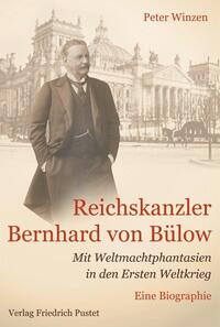 Vorderes Coverbild Reichskanzler Bernhard von Bülow