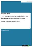 ¿Das Fremde¿ in Texten von Widukind von Corvey und Thietmar von Merseburg