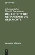 Der Eintritt der Germanen in die Geschichte