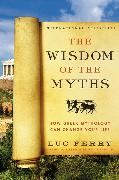 The Wisdom of the Myths