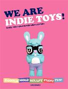 We Are Indie Toys