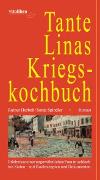 Vorderes Coverbild Tante Linas Kriegskochbuch